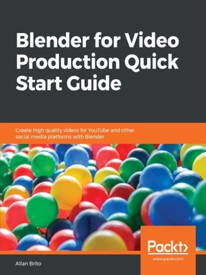 cover image of Blender for Video Production Quick Start Guide